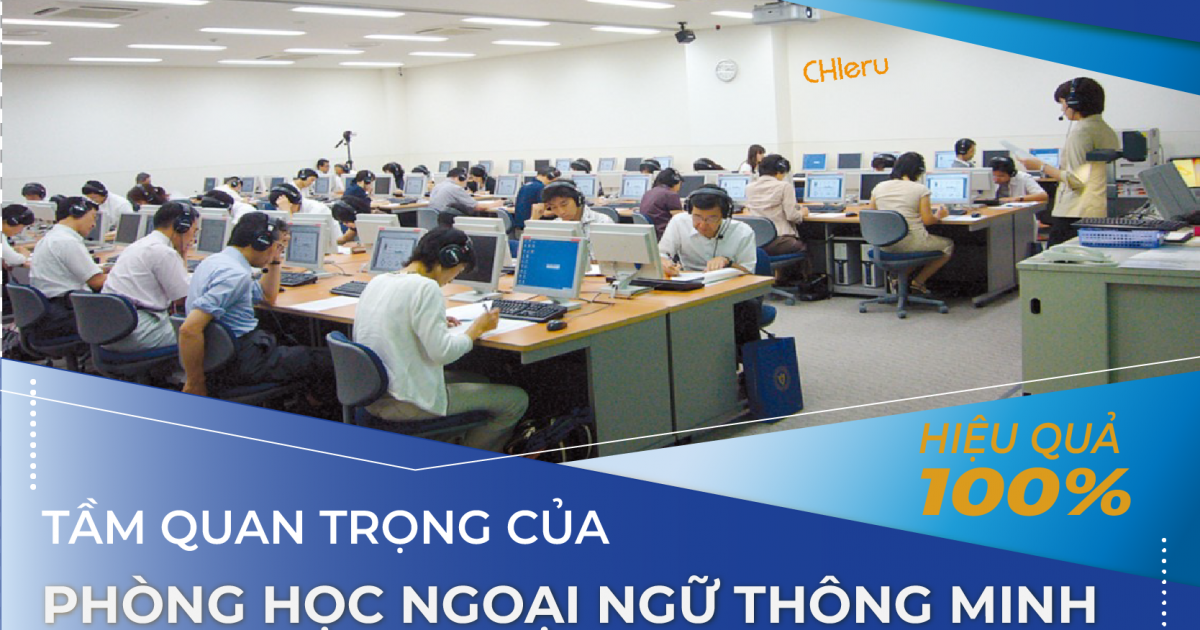 phòng học ngoại ngữ thông minh